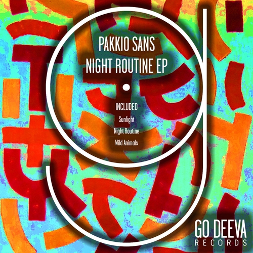 Pakkio Sans - Night Routine Ep